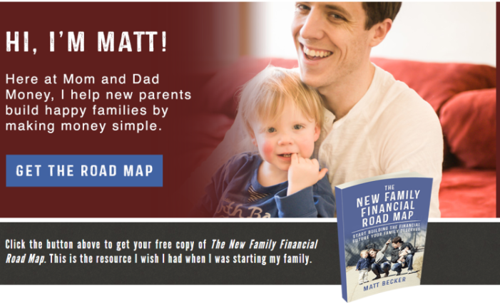 Matt Becker of Mom And Dad Money - New Family Financial Road Map