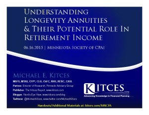 Understanding Longevity Annuities And Their Potential Role In Retirement Income - MNCPA - Jun 16 2015 - Handouts