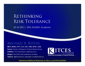 Rethinking Risk Tolerance - FPA North Alabama - May 14 2015 - Handouts