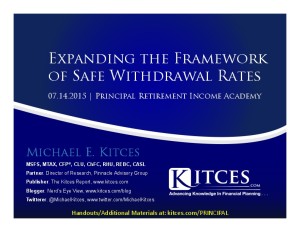 Expanding the Framework of Safe Withdrawal Rates - Principal Retirement Income Academy - Jul 14 2015 - Handouts