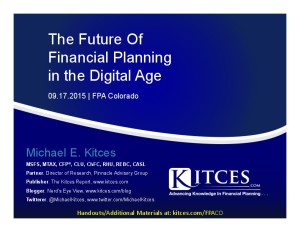 Future of Financial Planning in the Digital Age - FPA Colorado - Sep 17 2015 - Handouts