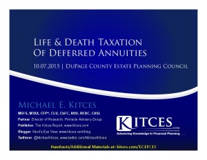 Life & Death Taxation Of Deferred Annuities - DuPage Estate Planning Council - Oct 7 2015 - Handouts