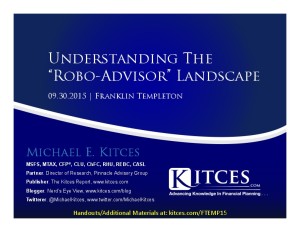 Understanding The Robo-Advisor Landscape - Franklin Templeton - Sep 30 2015 - Handouts