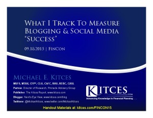 What I Track To Measure Success - Blogging And Social Media - FinCon - Sep 18 2015 - Handouts