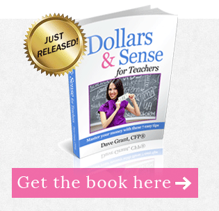 Dave Grant of Finance For Teachers Call To Action - Dollars & Sense For Teachers E-Book