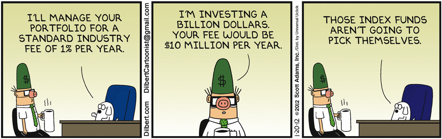 Dilbert Cartoon On Index Funds And Advisor Management Fees
