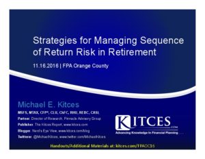 Strategies for Managing Sequence of Return Risk in Retirement It FPA Orange County Nov 16 2016 Cover Page pdf image
