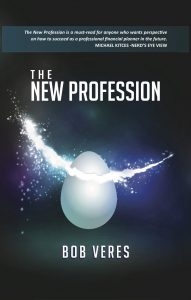 The New Profession by Bob Veres