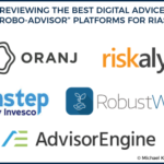 Previewing The Best Digital Advice Robo-Advisor Platforms For Financial Advisors
