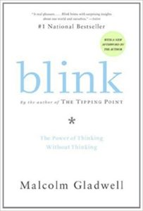 Blink by Malcom Gladwell