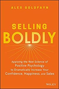 Selling Boldly by Alex Goldfayn