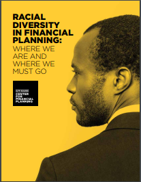 Racial Diversity in Financial Planning - Where We Are And Where We Must Go