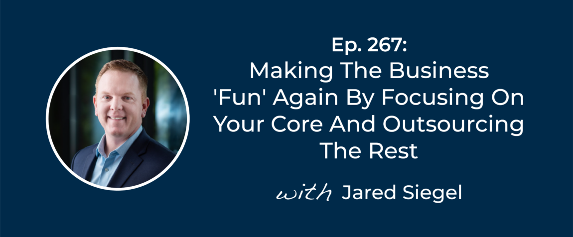 Ep 267 with Jared Siegel