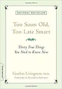 Too Soon Old Too Late Smart Book Cover