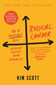 Radical Candor by Kim Scott