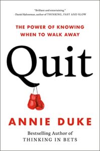 Quit by Annie Duke - Kill Criteria