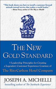 The New Gold Standard by Joseph Michelli