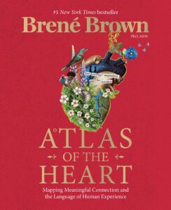 Atlas Of The Heart Brene Brown