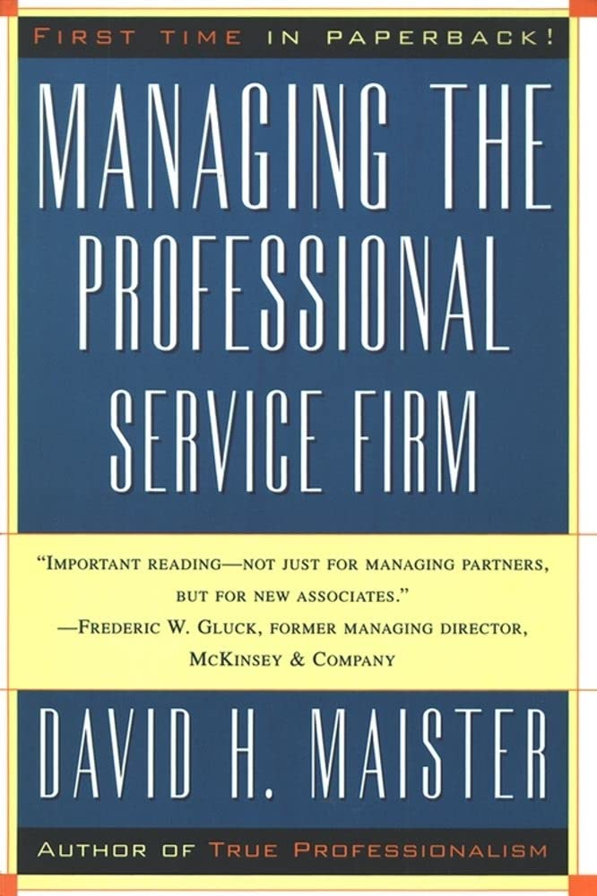 Managing The Professional Services Firm
