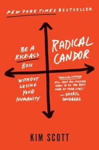 Radical Candor Kim Scott