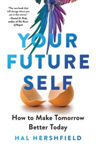 Your Future Self by Hal Hershfield