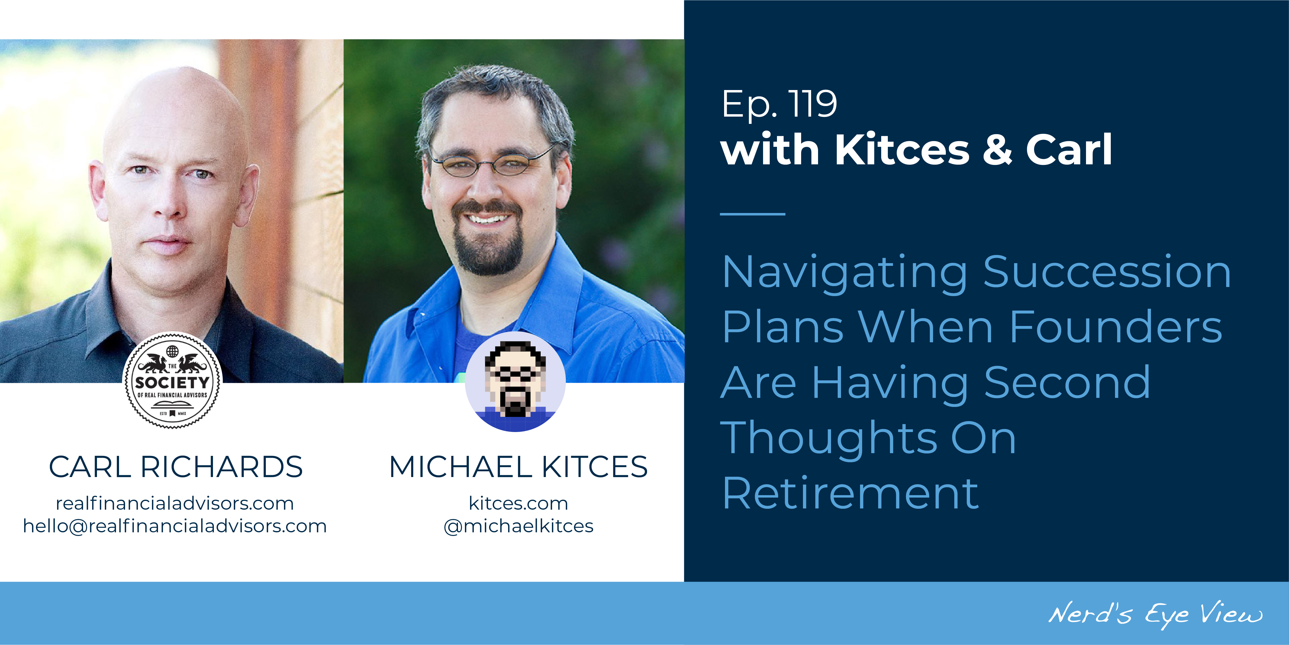 Kitces & Carl Ep 119: Navigating Succession Plans When Founders Are Having Second Ideas On Retirement