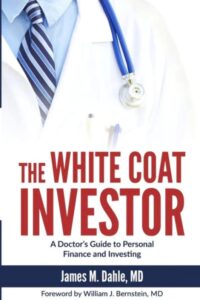 The White Coat Investor Book Cover