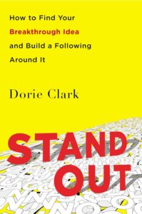 Stand Out By Dorie Clark