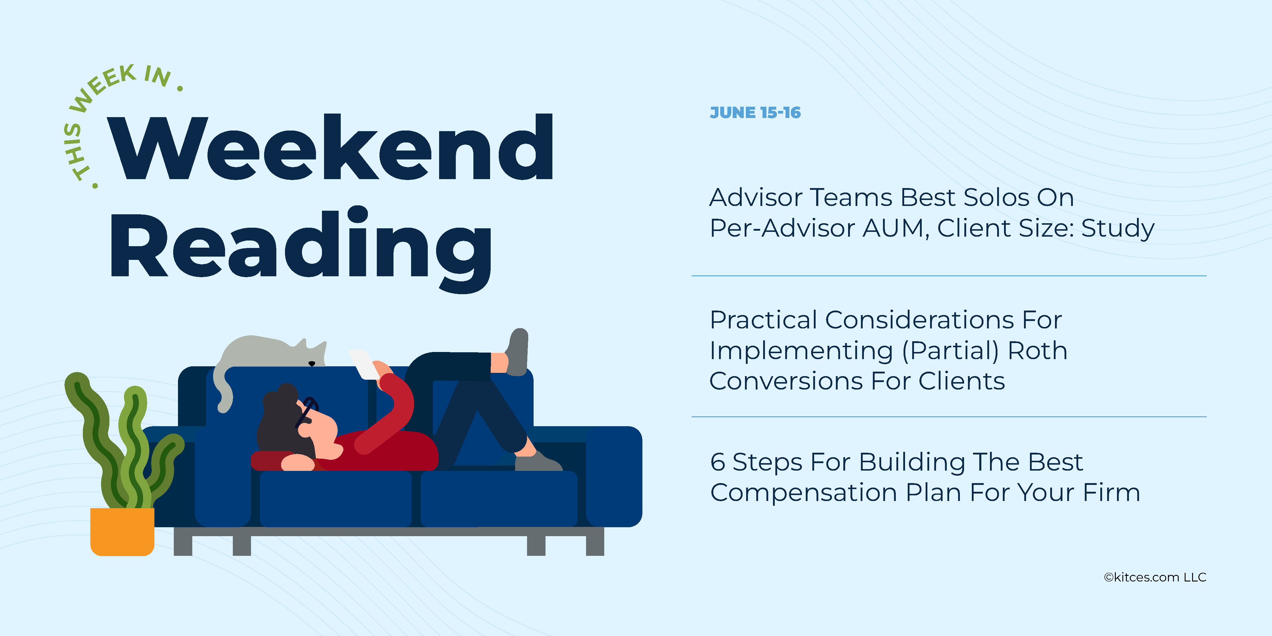 Financial Planners’ Weekend Reading List (June 15-16)