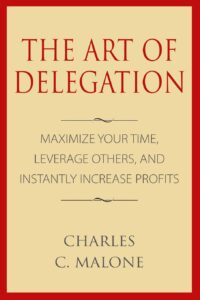 The Art Of Delegation Book Cover