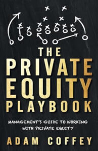 The Private Equity Playbook The Private Equity Playbook