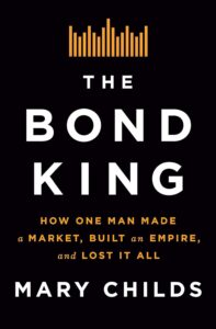 The Bond King The Bond King