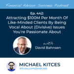 David Bahnsen Podcast Preview Image FAS