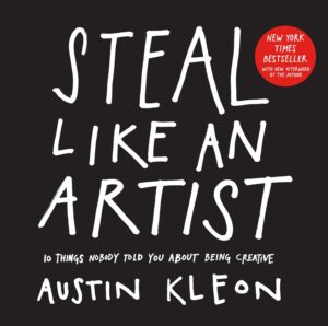 Steal Like An Artist Book Cover