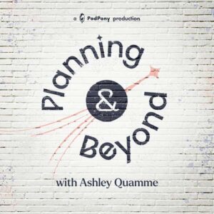 PLanning & Beyond PLanning & Beyond
