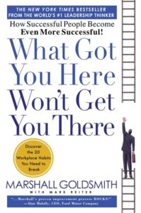 What Got You Here Won't Get You There Book Cover