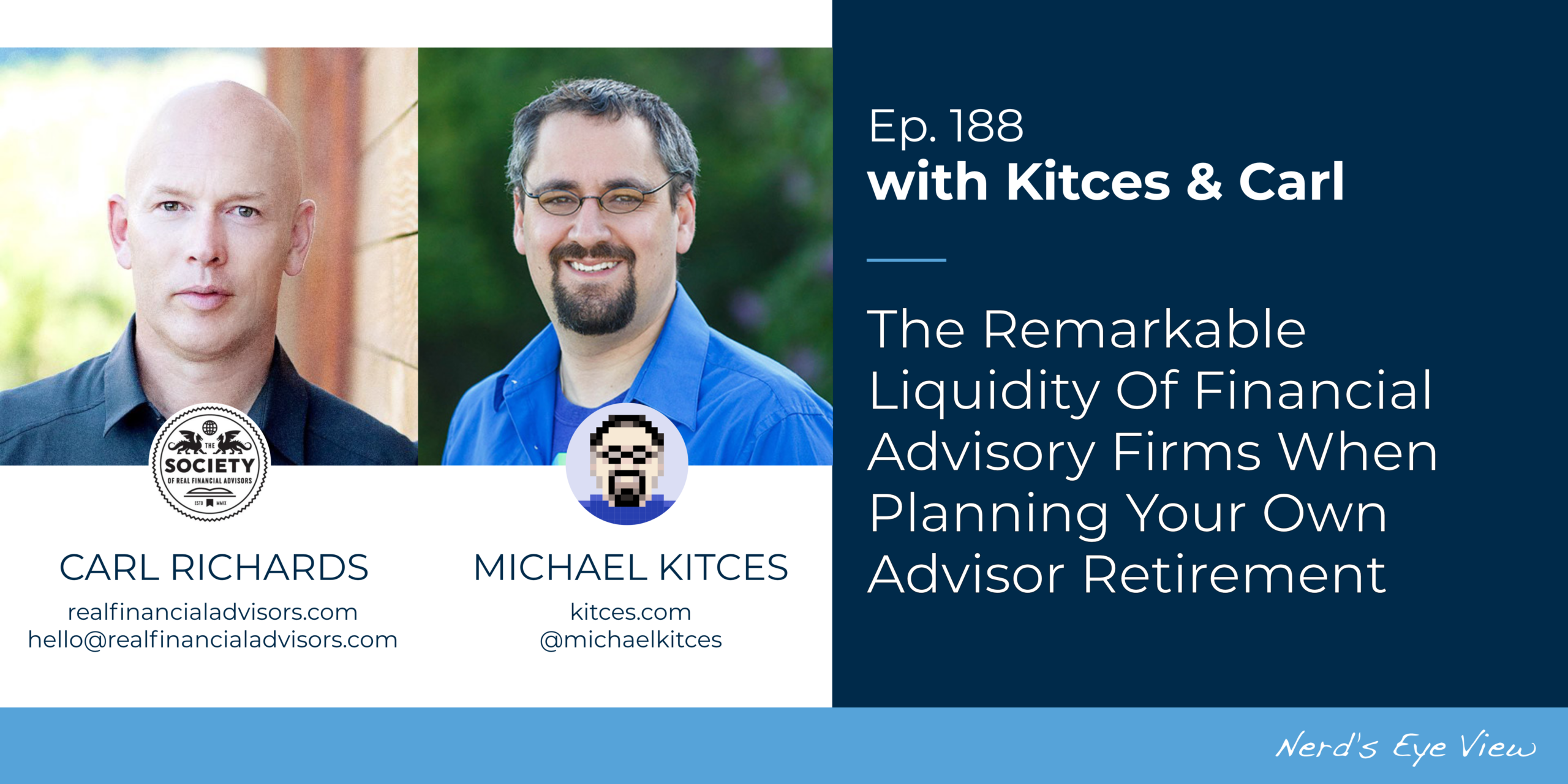 The Remarkable Liquidity Of Financial Advisory Firms When Planning Your Own Advisor Retirement: Kitces & Carl 188