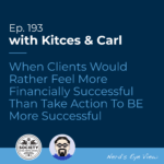 Kitces & Carl Ep Financially Successful