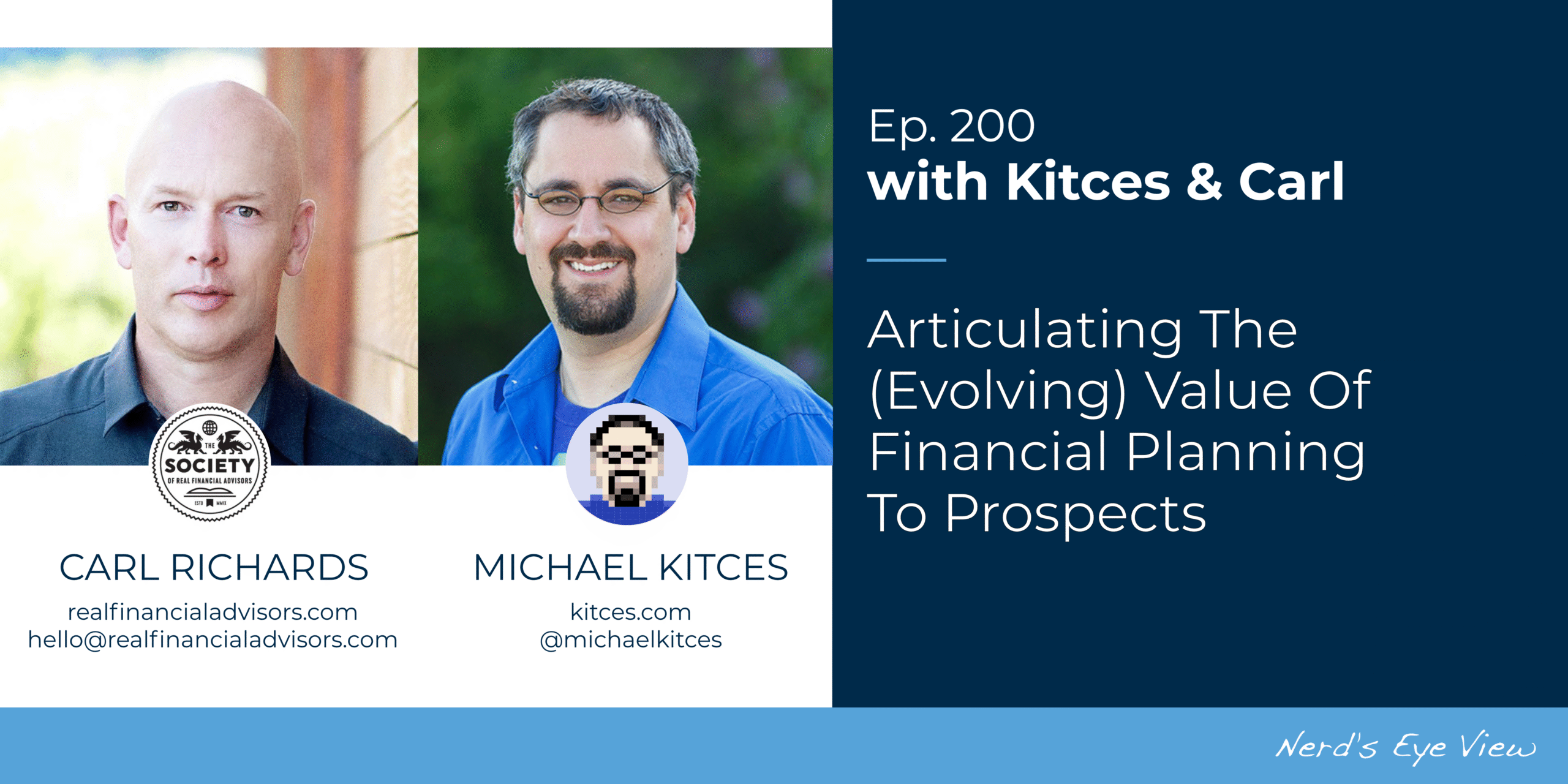 Articulating The Evolving Value Of Financial Planning To Prospects: Kitces & Carl 200